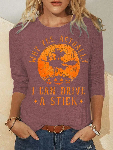 

Women's Halloween Witch Why Yes I Can Drive A Stick Casual Letters Long Sleeve Top, Rose red, Long sleeves