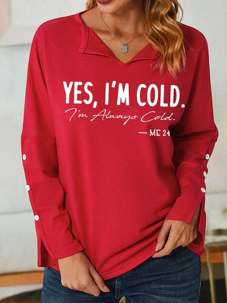 

Women I’m Cold Letters Casual V Neck Sweatshirt, Red, Hoodies&Sweatshirts