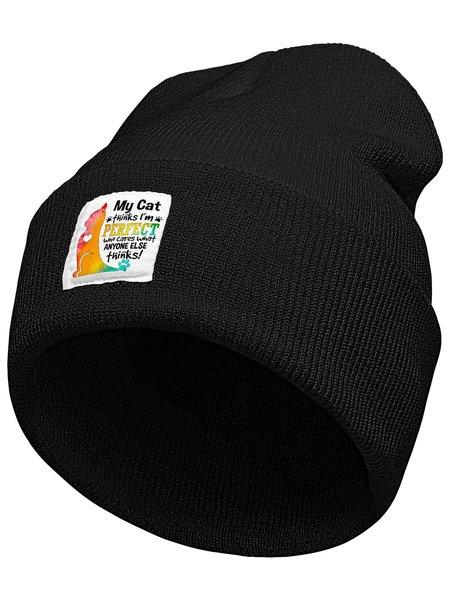

My Cat Think I'm Perfect Who Cares What Anyone Else Think Animal Graphic Beanie Hat, Black, Hats