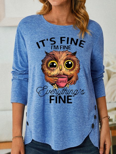 

Womens Funny I'm Fine Everything Is Fine Letters Owl Tops, Blue, Long sleeves