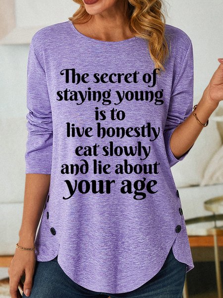 

Lilicloth X Yuna The Secret Of Staying Young Is To Live Honestly Eat Slowly And Lie About Your Age Women's Long Sleeve T-Shirt, Purple, Long sleeves