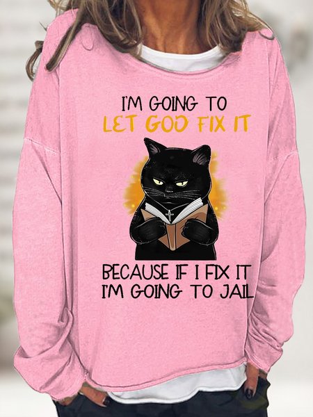 

Womens Funny I‘m Going let god fix it Casual Sweatshirt, Pink, Hoodies&Sweatshirts