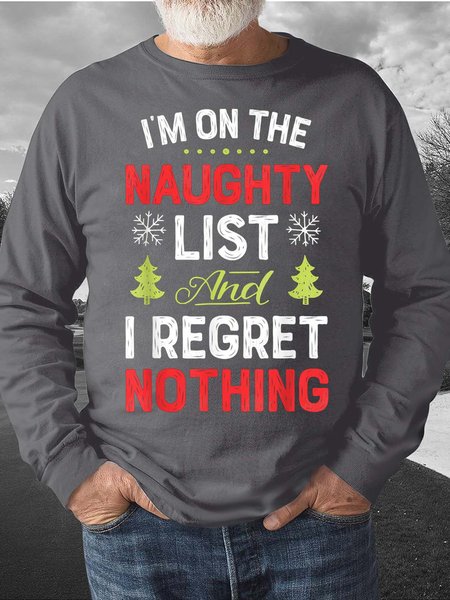 

Men I’m On The Naughty List And I Regret Nothing Crew Neck Regular Fit Christmas Sweatshirt, Gray, Hoodies&Sweatshirts