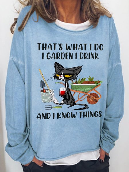 

Women Funny That's what i do i garden books i drink and i know things Sweatshirt, Light blue, Hoodies&Sweatshirts