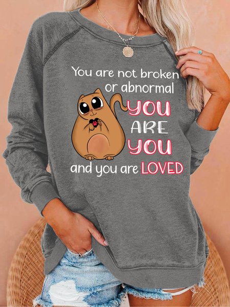 

Lilicloth X Paula Curious & Furious Cats You Are Not Broken Or Abnormal You Are You And You Are Loved Women's Sweatshirt, Gray, Hoodies&Sweatshirts