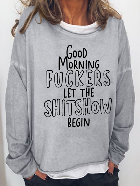 

Women's Funny Word Good Morning Fuckers Let The Shitshow Begin Text Letters Crew Neck Sweatshirt, Gray, Hoodies&Sweatshirts