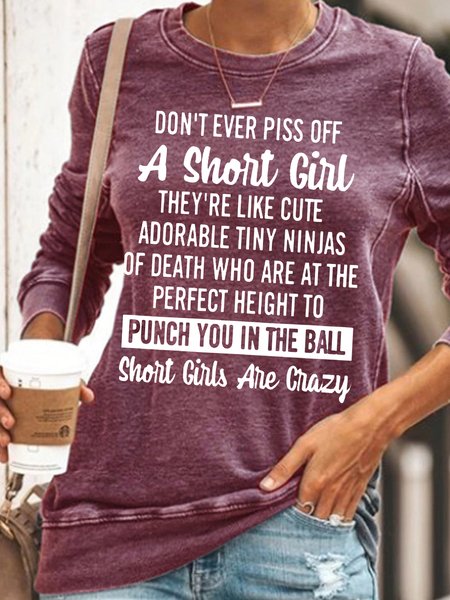 

Womens Don't Ever Piss Off A Short Girl Letters Crew Neck Casual Sweatshirt, Red, Hoodies&Sweatshirts