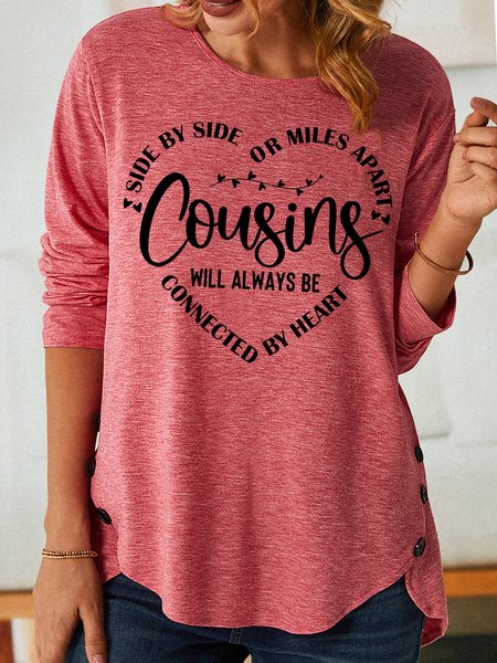 

Women's Side by side or miles apart cousins connected by heart Crew Neck Long Sleeve Top, Pink, Long sleeves