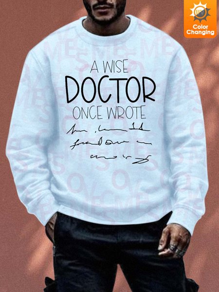

Sunlight Sensitive Sweatshirt A Wise Doctor Once Wrote Text Letters Crew Neck Loose Sweatshirt, Light blue, Hoodies&Sweatshirts