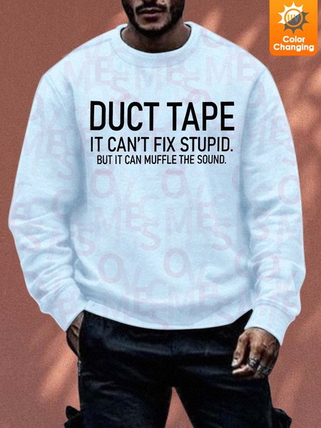 

Sunlight Sensitive Sweatshirt Duct Tape It Can’t Fix Stupid Loose Sweatshirt, Light blue, Hoodies&Sweatshirts