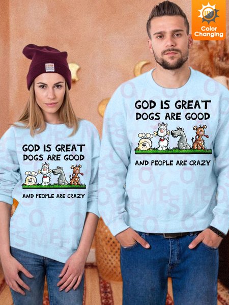

Unisex Funny God Is Great Dog Is Good UV Color Changing Sweatshirt, Blue, Hoodies&Sweatshirts