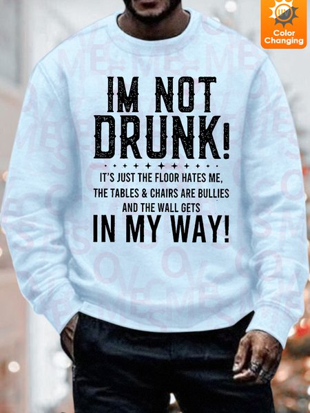 

Unisex Funny Text Letters I Am Not Drunk UV Color Changing Sweatshirt, Light blue, Hoodies&Sweatshirts