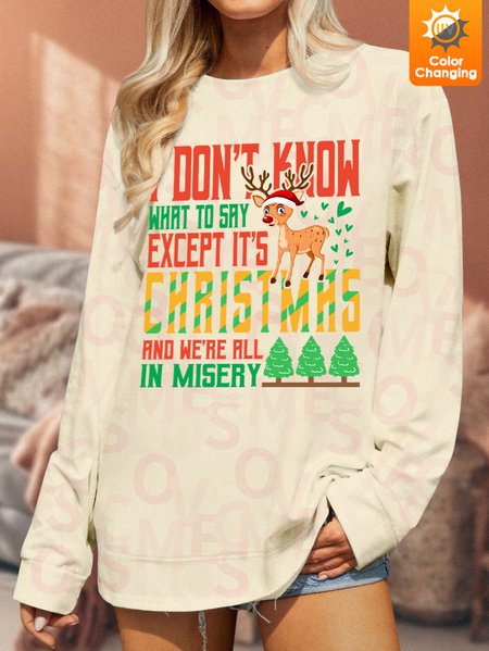 

Lilicloth X Jessanjony Unisex I Don't Know What To Say Except It's Christmas And We're All In Misery UV Color Changing Sweatshirt, Apricot, Hoodies&Sweatshirts