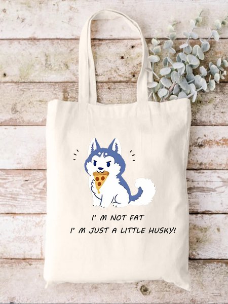 

I'm Not Fat I'm Just A Little Husky Dog Animal Graphic Shopping Totes, White, Bags