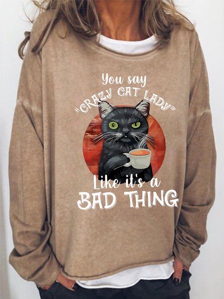 

Women's You Say Crazy Cat Lady Like It's A Bad Thing Funny Black Cat Graphic Crew Neck Sweatshirt, Khaki, Hoodies&Sweatshirts