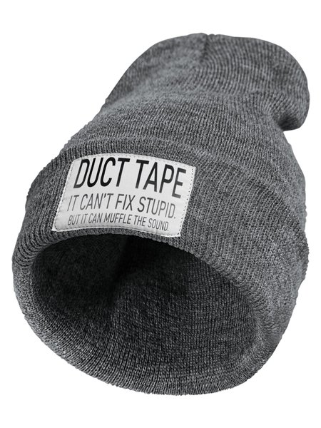 

Duct Tape It Can't Fix Stupid But It Can Muffle The Sound Funny Letters Beanie Hat, Deep gray, Women's Hats