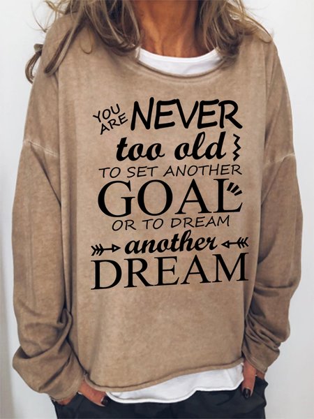 

Women Funny You are never too old to set another goal Simple Crew Neck Sweatshirt, Khaki, Hoodies&Sweatshirts
