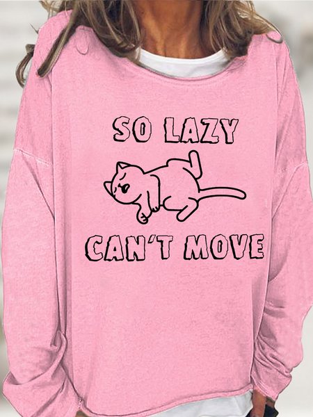 

Lilicloth X Y So Lazy Can't Move Lazy Cat Women's Sweatshirt, Pink, Hoodies&Sweatshirts
