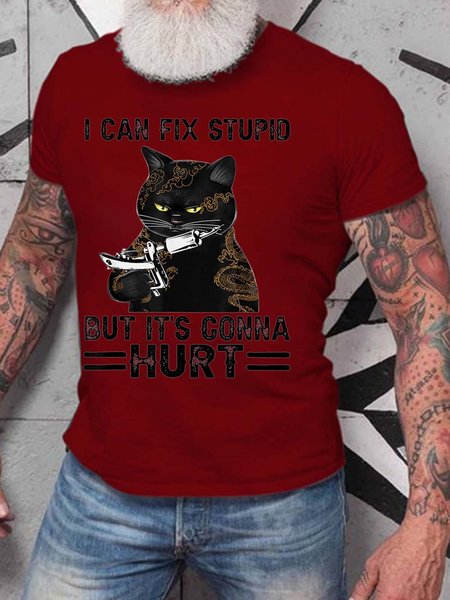 

Men I Can Fix Stupid But It’s Conna Hurt Black Cat Cotton Text Letters T-Shirt, Red, T-shirts