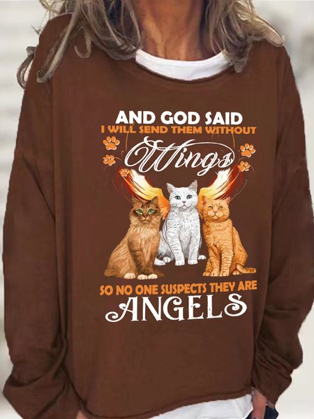 

And God Said I Will Send Them Without Wings So No One Suspects They Are Angels Cat Women's Sweatshirt, Deep brown, Hoodies&Sweatshirts