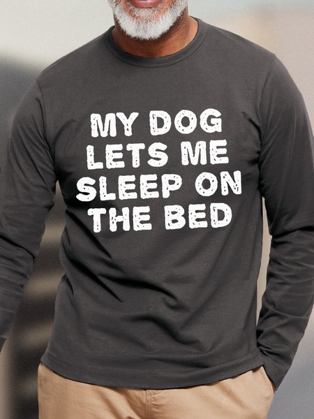 

My Dog Let's Me Sleep On The Bed Men's Long Sleeve T-Shirt, Gray, Long Sleeves