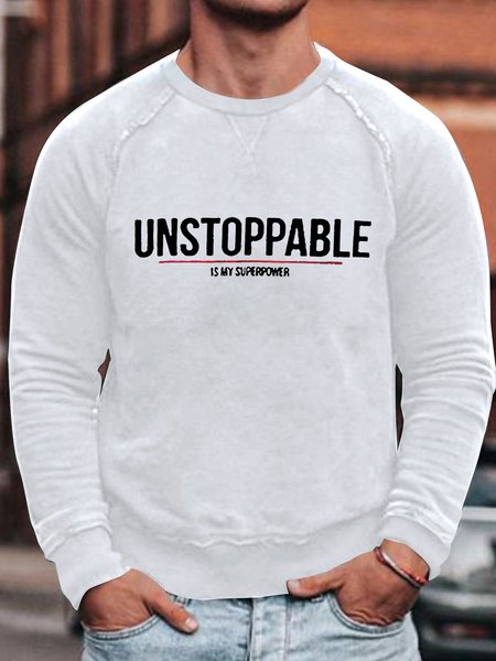 

Mens Unstoppable is my superpower Funny Cotton-Blend Casual Text Letters Sweatshirt, White, Hoodies&Sweatshirts