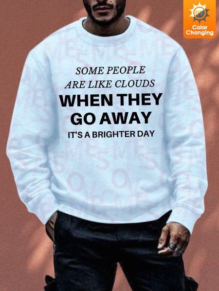 

Lilicloth X Kat8lyst Unisex Some People Are Like Clouds When They Go Away It's Brighter Day UV Color Changing Sweatshirt, Light blue, Hoodies&Sweatshirts
