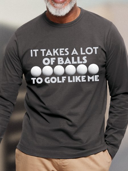 

Lilicloth X Roxy It Takes A Lot Of Balls To Golf Like Me Men's Long Sleeve T-Shirt, Gray, Long Sleeves