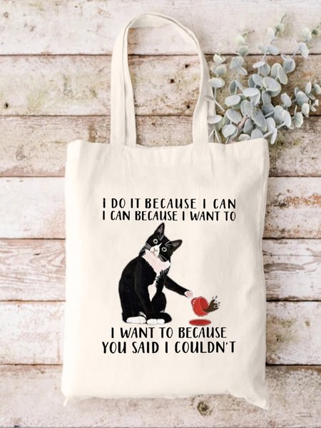 

I Do It Because I Can I Can Because I Want To I Want To Because You Said I Couldn't Animal Cat Graphic Shopping Tote Bag, White, Bags