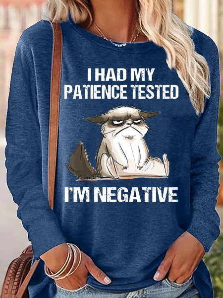 

Women's I Had My Patience Tested I'm Negative Cat Funny Sarcasm Long Sleeve Top, Blue, Long sleeves