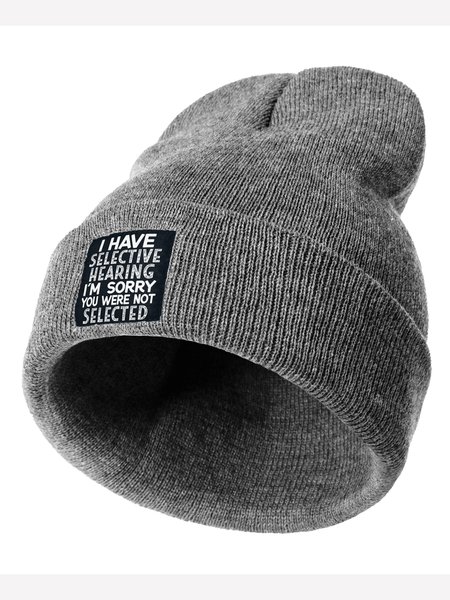 

I Have Selective Hearing I'm Sorry You Were Not Selected Funny Text Letter Beanie Hat, Gray, Hats