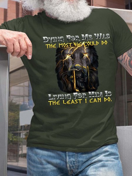 

Men Dying For Me Was The Most He Could Do Jesus Lion Crew Neck Casual T-Shirt, Dark green, T-shirts
