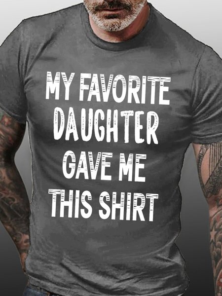 

Lilicloth X Paula My Favorite Daughter Give Me This Shirt Men's T-Shirt, Deep gray, T-shirts