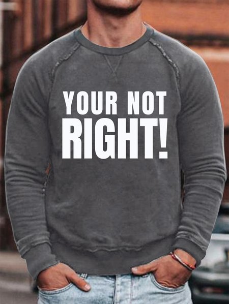 

Lilicloth X Kat8lyst Your Not Right Men's Sweatshirt, Gray, Hoodies&Sweatshirts