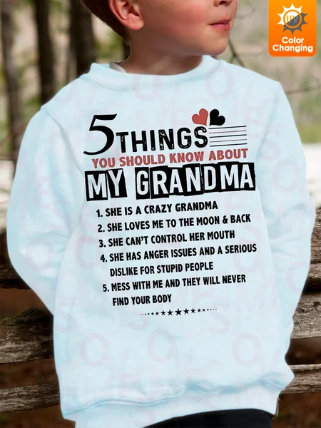 

5 Things You Should Know About My Grandma Funny Crew Neck Regular Fit Parents & Children Matching UV Color Changing Sweatshirt, Light blue, Kid's Sweatshirts