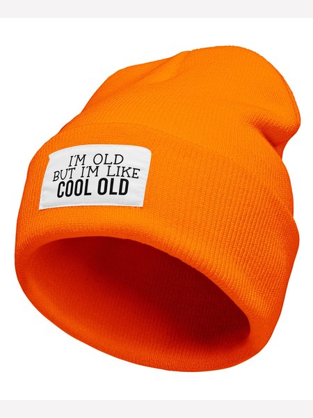 

I'm Old But I'm Like Cool Old Funny Text Letter Beanie Hat, Orange, Hats