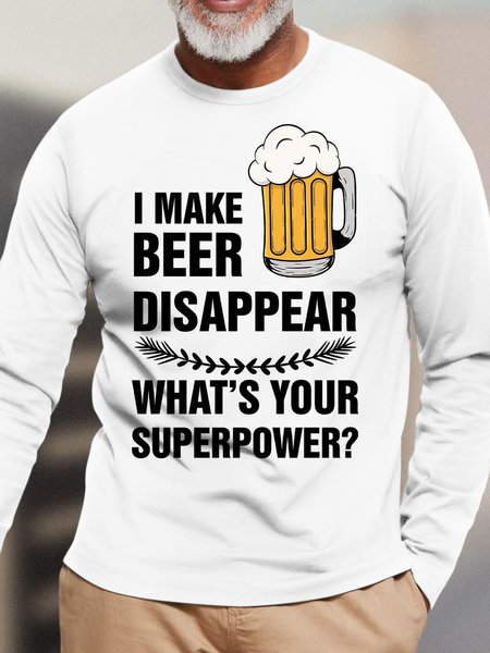 

Lilicloth X Y I Make Beer Disappear What's Your Superpower Men's Long Sleeve T-Shirt, White, Long Sleeves