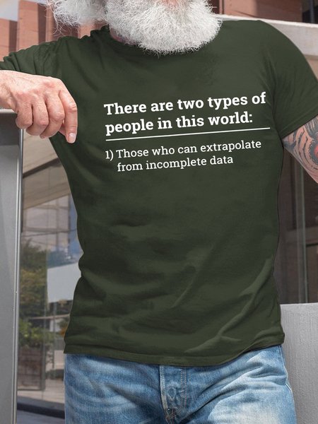 

Men There Are Two Types Of People In This World Text Letters T-Shirt, Deep green, T-shirts