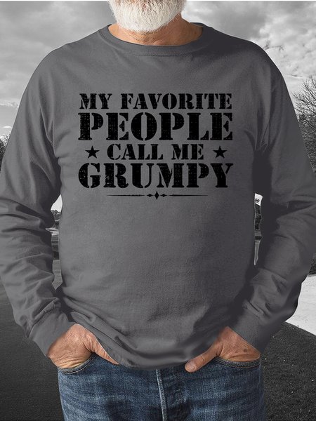 

Men My Favorite People Call Me Grumpy Crew Neck Regular Fit Text Letters Sweatshirt, Deep gray, Hoodies&Sweatshirts