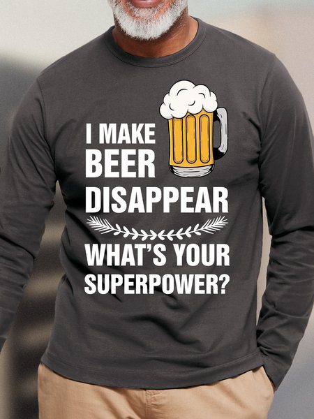 

Lilicloth X Y I Make Beer Disappear What's Your Superpower Men's Long Sleeve T-Shirt, Gray, Long Sleeves