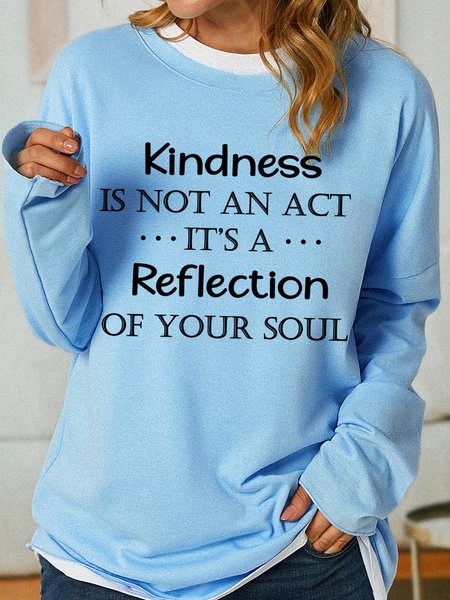 

Lilicloth X Paula Kindness Is Not An Act It's Reflection Of Your Soul Women's Sweatshirt, Light blue, Hoodies&Sweatshirts