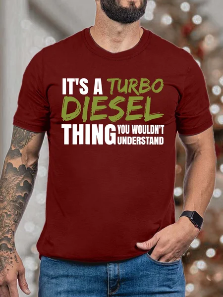 

Men It’s A Turbo Diesel Thing You Wouldn’t Understand Text Letters T-Shirt, Red, T-shirts