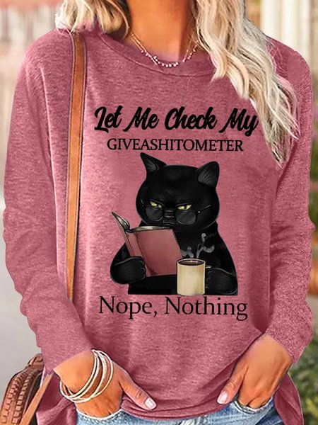 

Women's Funny Black Cat With Coffee Let Me Check My Giveashitometer Nope Nothing Letter Long Sleeve Top, Pink, Long sleeves