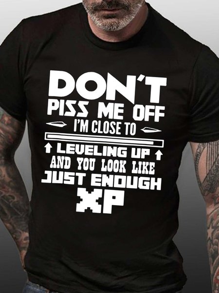 

Men Don’t Piss Me Off I’m Close To Leveling Up Crew Neck Text Letters Casual T-Shirt, Black, T-shirts