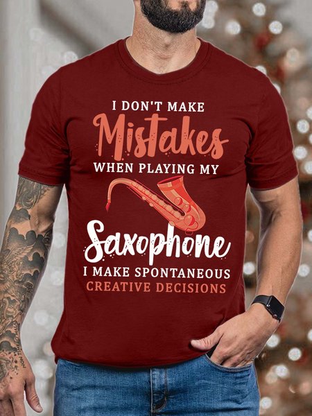 

Men I Don’t Make Mistakes When Playing My Saxophone I Make Spontaneous Creative Decisions Casual T-Shirt, Red, T-shirts
