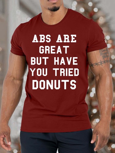 

Men Abs Are Great But Have You Tried Donuts Cotton Crew Neck Text Letters T-Shirt, Red, T-shirts