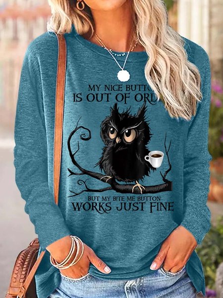 

Women My Nice Button Out Of Order But My Bite Me Button Works Just Fine Cotton-Blend Casual Top, Green, Long sleeves