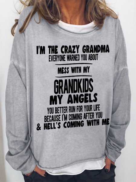 

Funny I'm The Crazy Grandma Everyone Warned You About Loose Simple Text Letters Sweatshirt, Gray, Hoodies&Sweatshirts