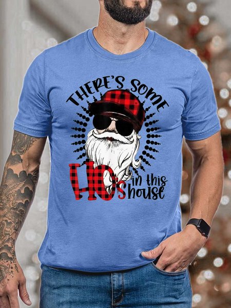 

Men There’s Some Ho’s In This House Merry Christmas Santa Claus Crew Neck Cotton Casual T-Shirt, Light blue, T-shirts