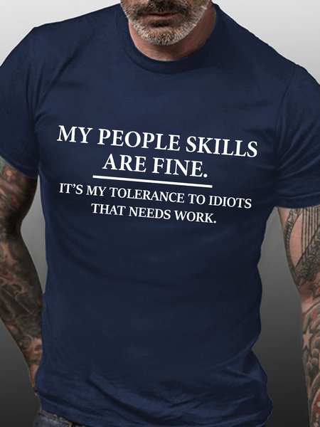 

Mens My People Skills Are Fine Funny Graphics Printed Cotton Text Letters Casual T-Shirt, Purplish blue, T-shirts